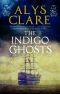 [Gabriel Taverner Mystery 03] • The Indigo Ghosts